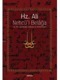 Hz. Ali / Nehcül Belağa (Ciltli); Hz. Alinin Konuşmaları, Mektupları ve Hikmetli Sözleri