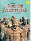 İlk Okuma - Geçmişi Araştırmak