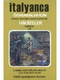 İtalyanca Türkçe Hikayeler Derece 1 Kitap 2 Çok Konuşan Adam