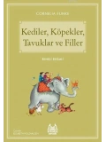 Kediler, Köpekler, Tavuklar ve Filler