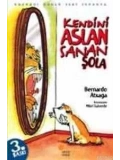 Kendini Aslan Sanan Şola