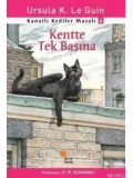 Kentte Tek Başına; Kanatlı Kediler Masalı 4