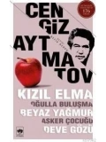 Kızıl Elma Oğulla Buluşma Beyaz Yağmur Asker Çocuğu Deve Gözü