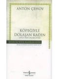 Köpeğiyle Dolaşan Kadın; Otuz Yedi Seçme Öykü