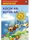 Küçük Arı Büyük Arı