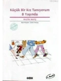 Küçük Bir Kız Tanıyorum 8 Yaşında
