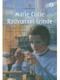 Marie Curie Radyumun İzinde