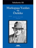 Markopaşa Yazıları ve Ötekiler