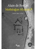 Mutluluğun Mimarisi