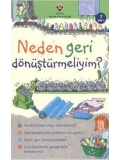 Neden Geri Dönüştürmeliyim?
