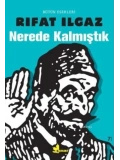 Nerede Kalmıştık