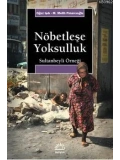 Nöbetleşe Yoksulluk; Sultanbeyli Örneği