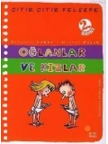 Oğlanlar ve Kızlar; Çıtır Çıtır Felsefe 4