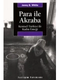 Para İle Akraba; Kentsel Türkiyede Kadın Emeği