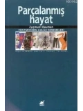 Parçalanmış Hayat