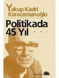 Politikada 45 Yıl