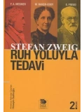Ruh Yoluyla Tedavi; Franz Anton Mesmer  Mary Baker-Eddy  Sigmund Freud