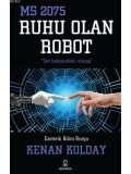 Ruhu Olan Robot; MS 2075
