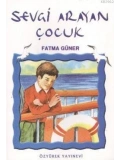 Sevgi Arayan Çocuk