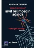 Sivil Örümceğin Ağında
