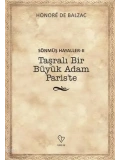 Sönmüş Hayaller 2-Taşralı Bir Büyük Adam Pariste