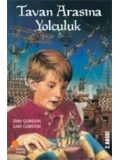 Tavan Arasına Yolculuk