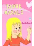 Tavuk Masalı