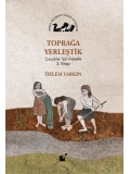 Toprağa Yerleştik; Çocuklar İçin Felsefe 3. Kitap