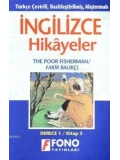 Türkçe Çevirili, Basitleştirilmiş, Alıştırmalı İngilizce Hikayeler| Fakir Balıkçı; Derece 1 / Kitap 3