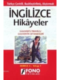 Türkçe Çevirili, Basitleştirilmiş, Alıştırmalı İngilizce Hikayeler| Güliverin Seyahatları; Derece 4 / Kitap 1
