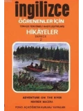 Türkçe Tercümeli, Basitleştirilmiş Hikayeler| Nehirde Macera; Derece 2