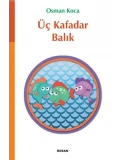 Üç Kafadar Balık