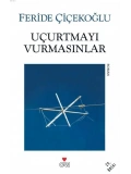 Uçurtmayı Vurmasınlar