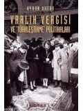 Varlık Vergisi ve Türkleştirme Politikaları