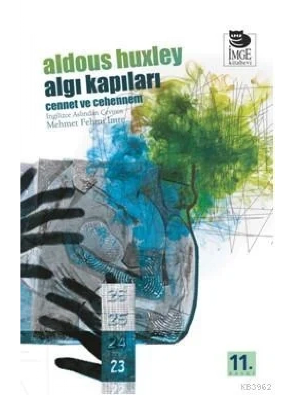 Algı Kapıları; Cennet ve Cehennem