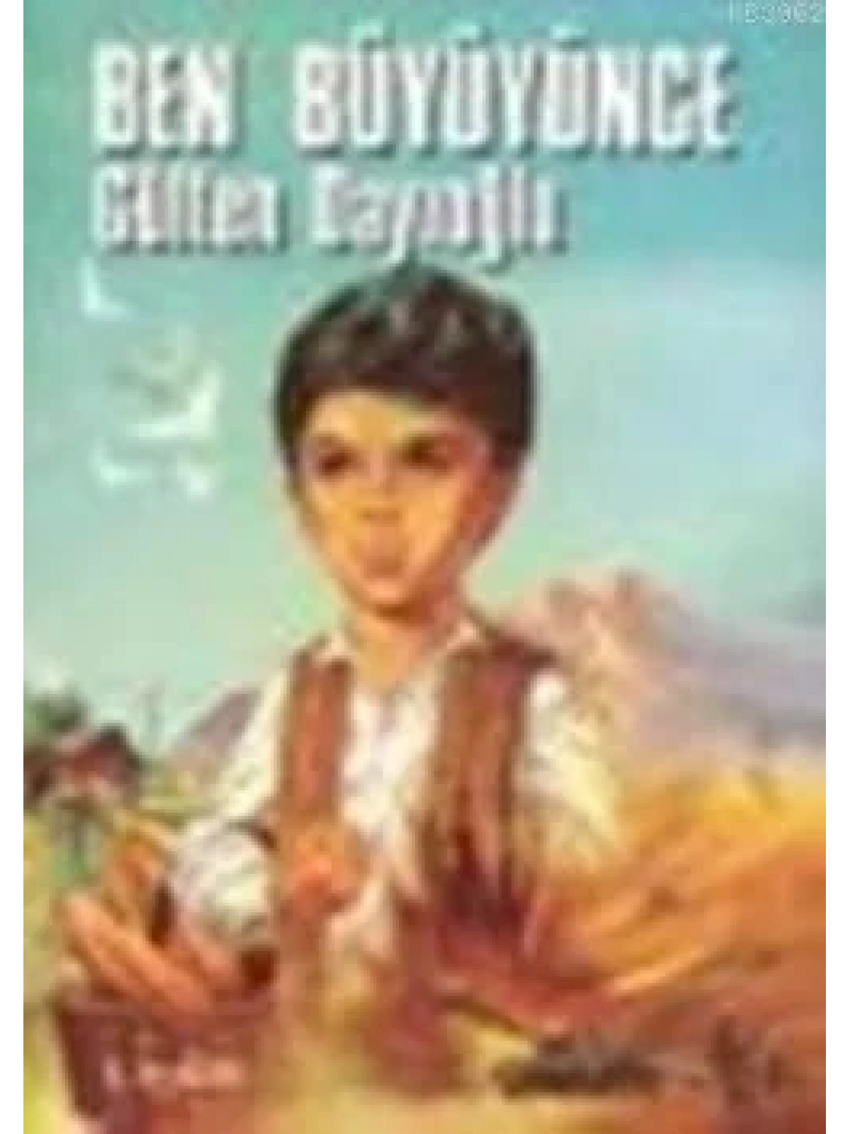 Ben Büyüyünce