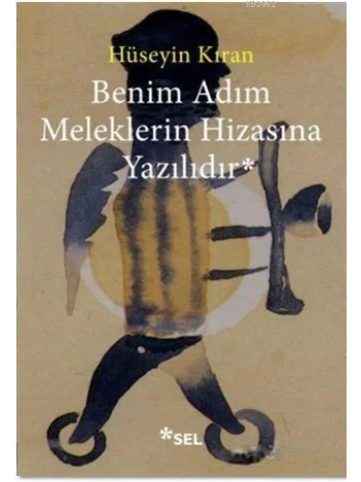Benim Adım Meleklerin Hizasına Yazılıdır