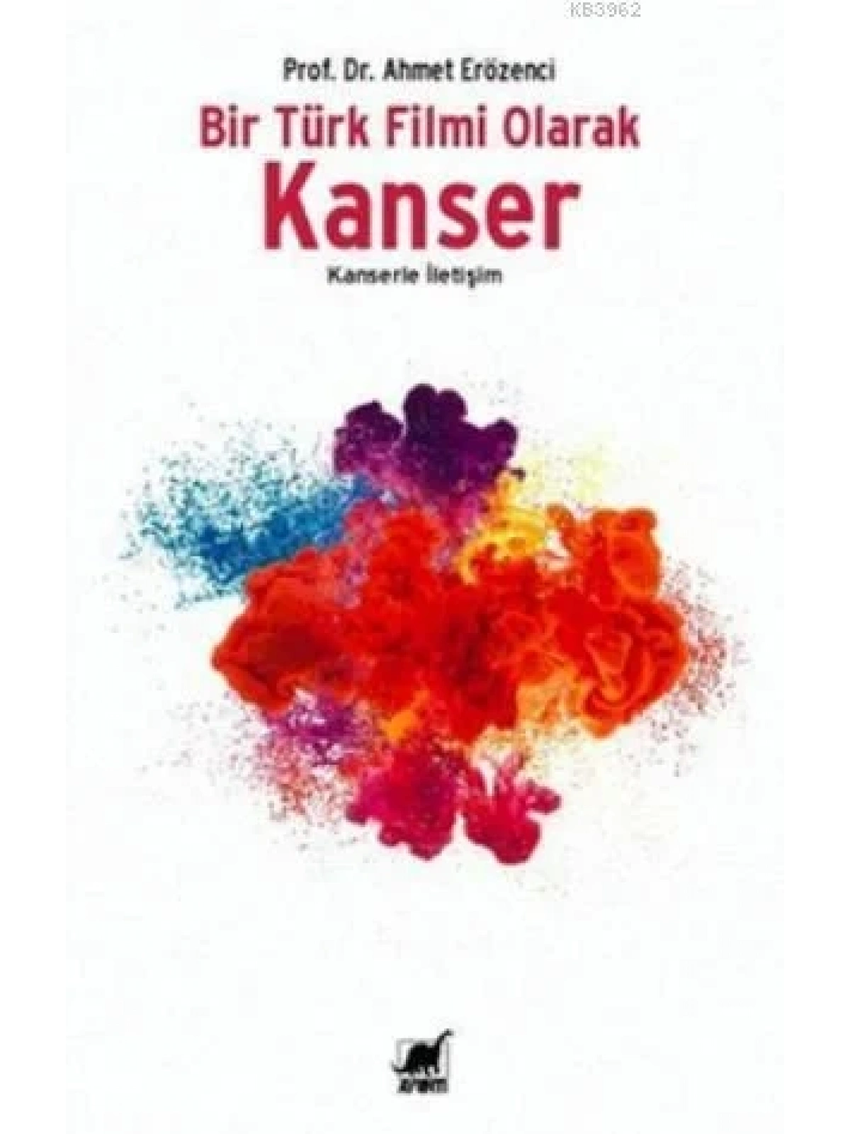 Bir Türk Filmi Olarak Kanser; Kanserle İletişim