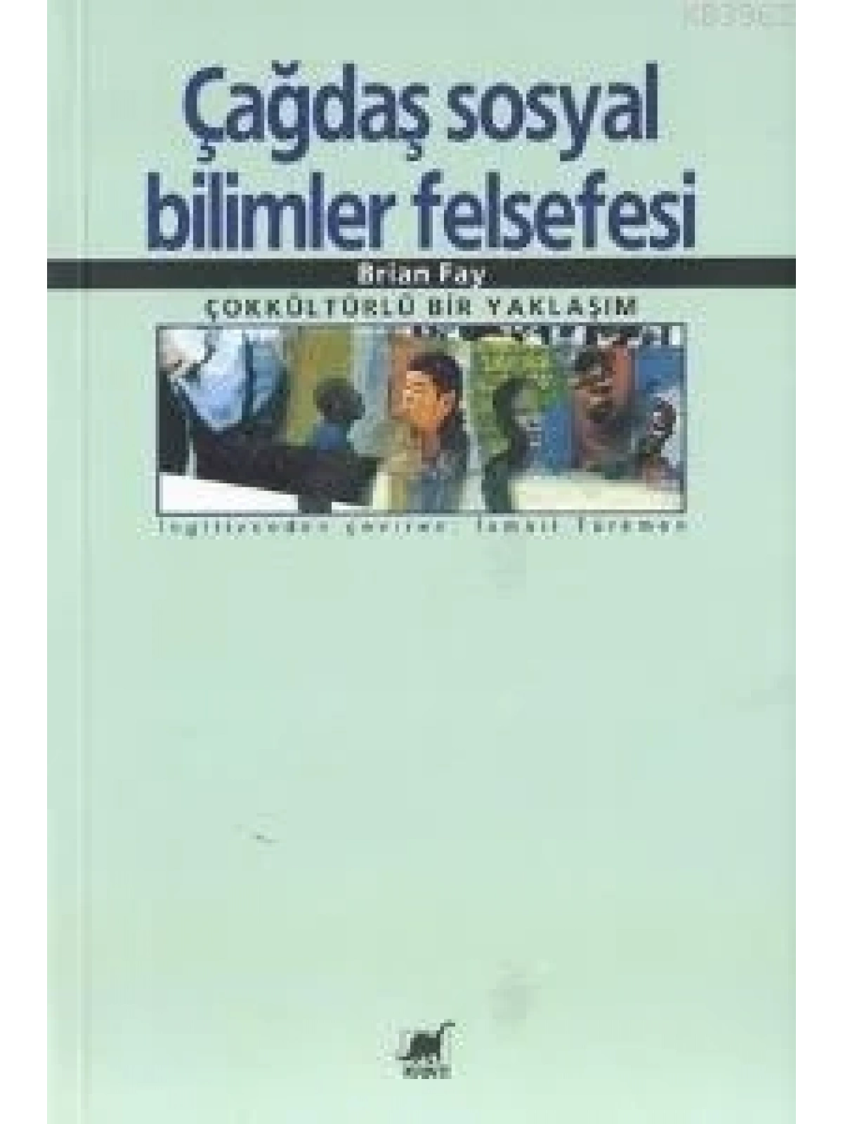 Çağdaş Sosyal Bilimler Felsefesi