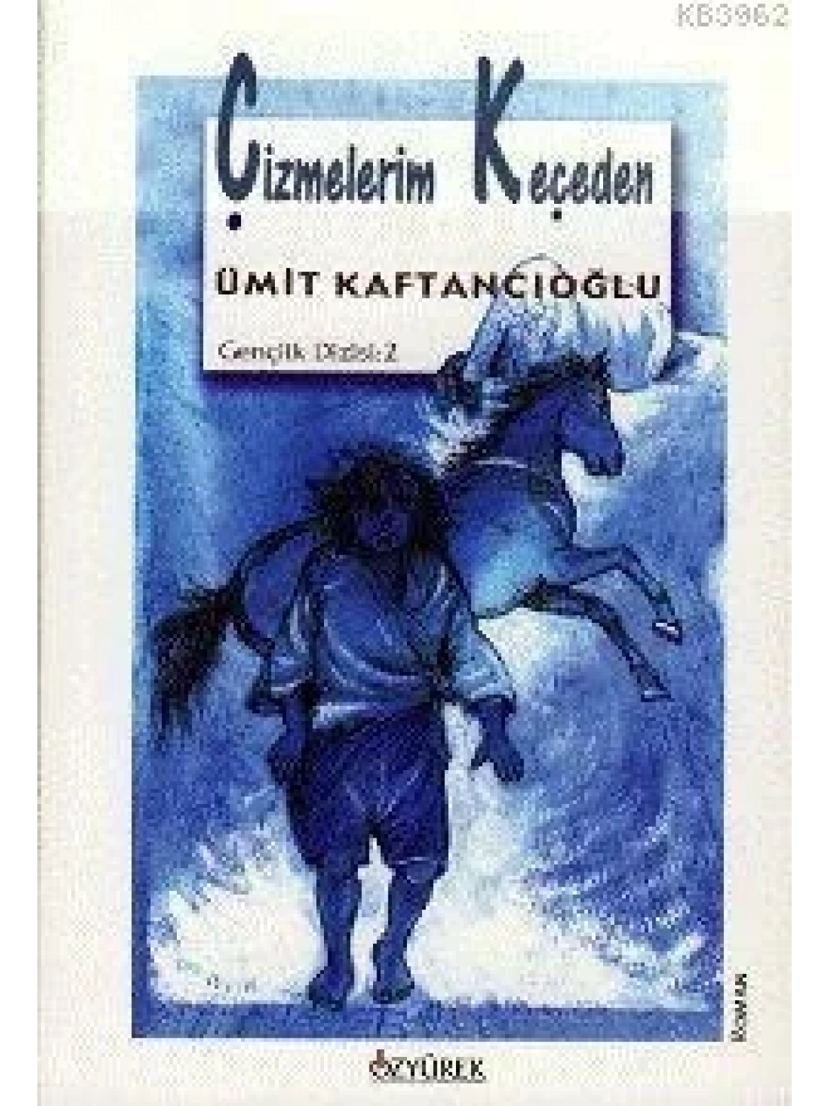 Çizmelerim Keçeden