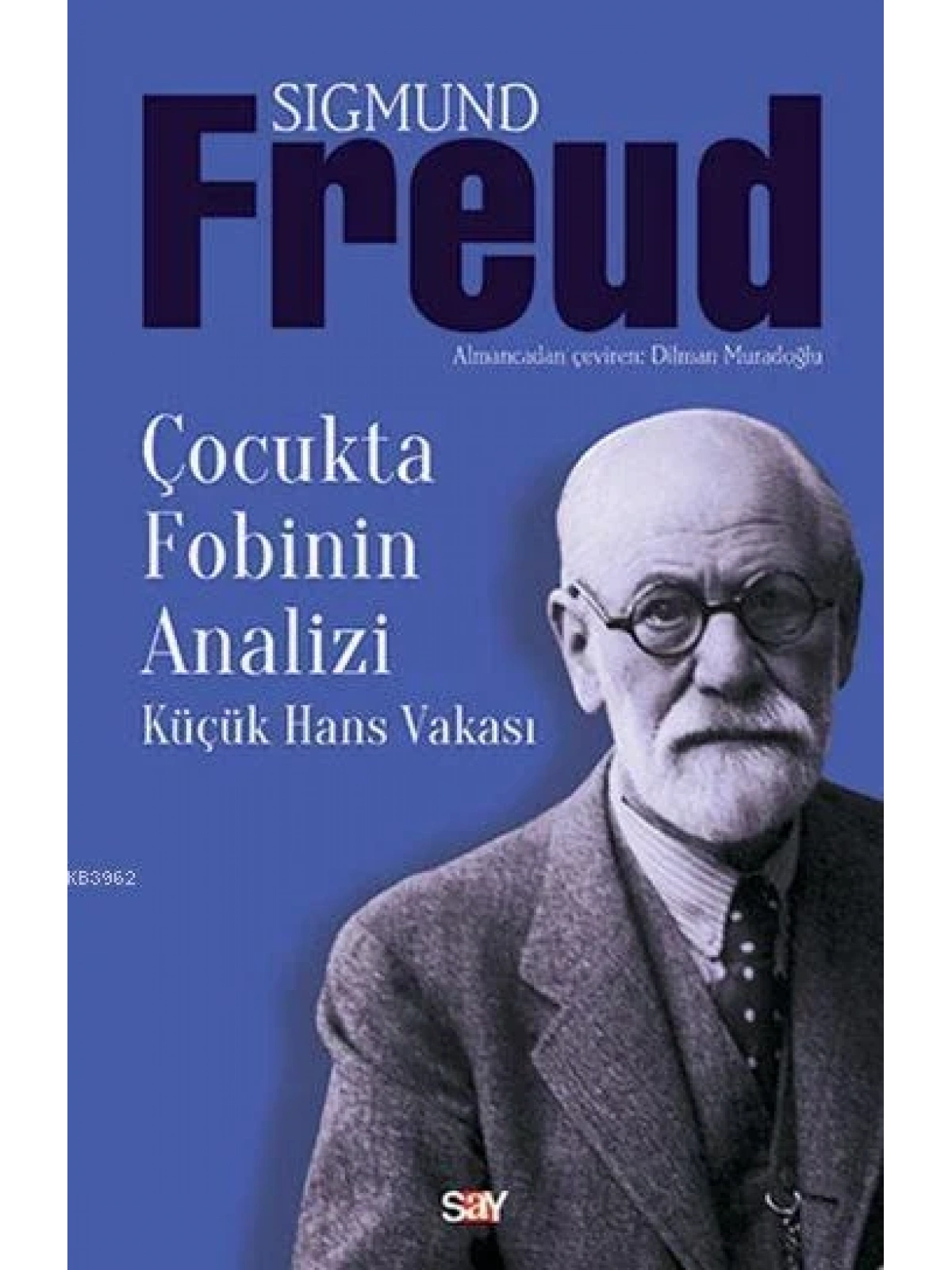 Çocukta Fobinin Analizi; Küçük Hans Vakası