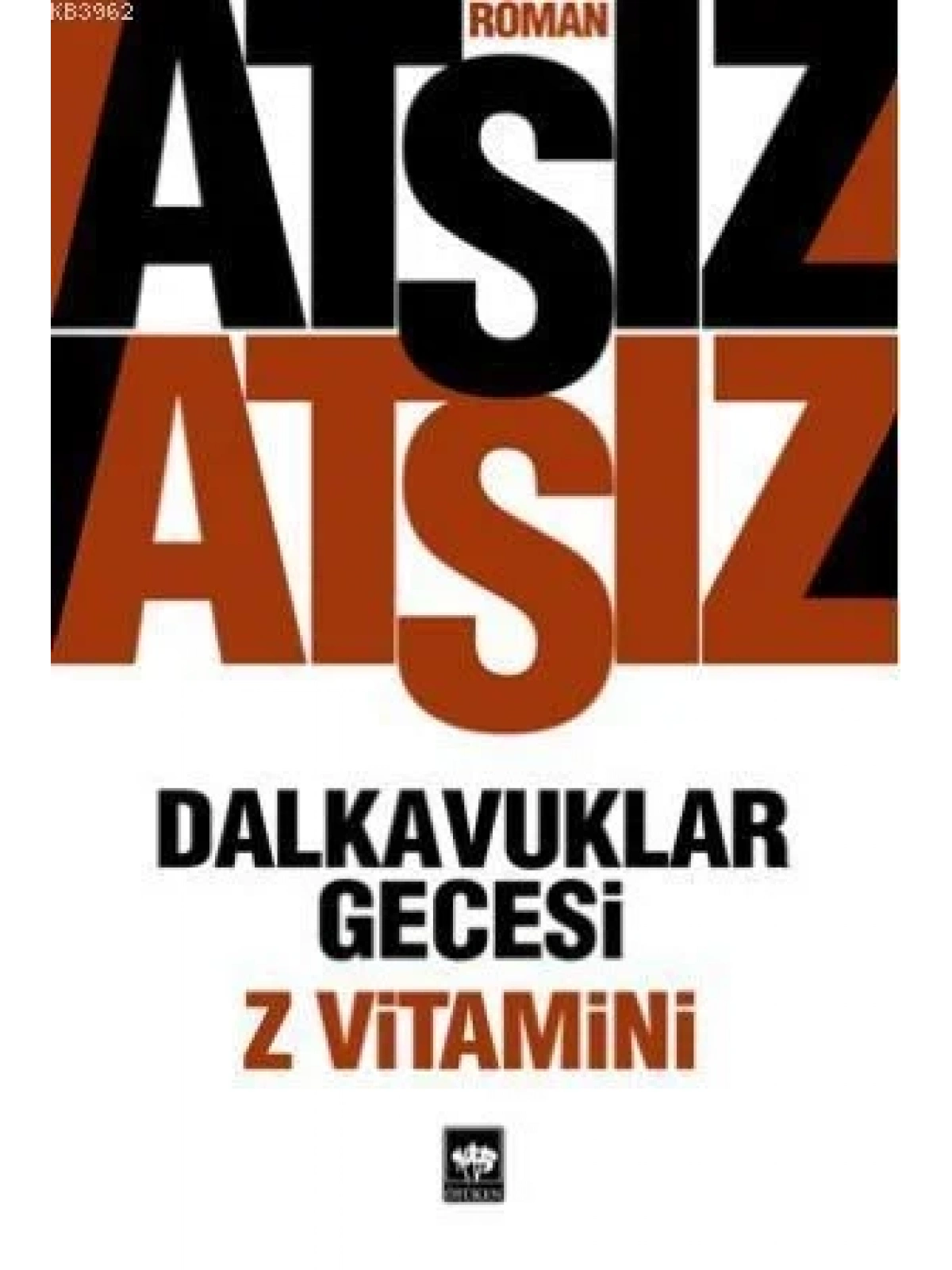 Dalkavuklar Gecesi / Z Vitamini