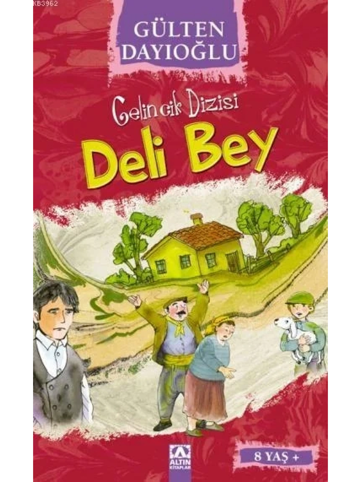 Deli Bey (8+ Yaş); Gelincik Dizisi