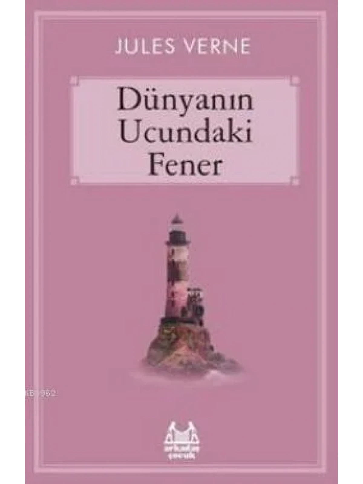 Dünyanın Ucundaki Fener