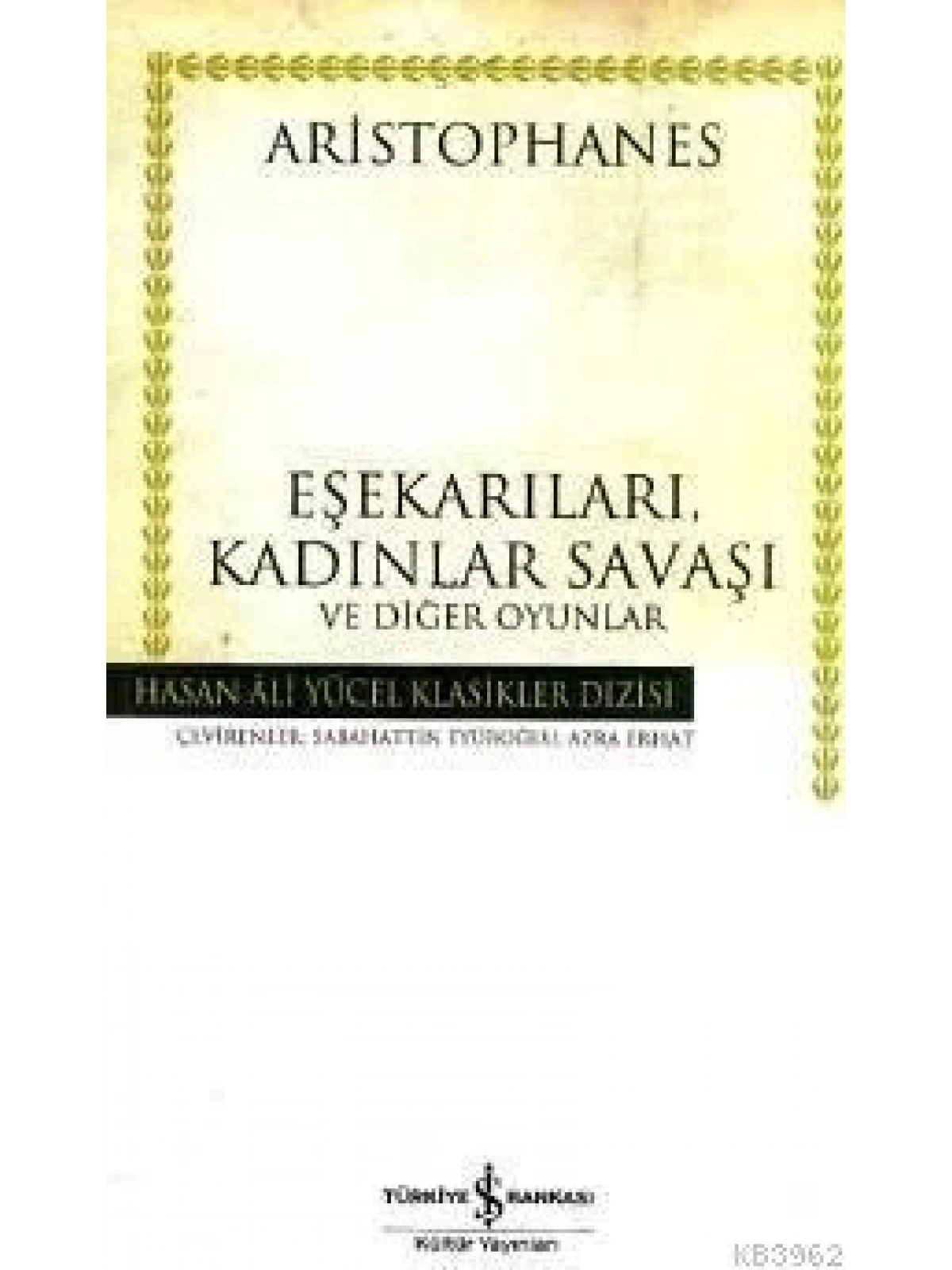 Eşekarıları, Kadınlar Savaşı ve Diğer Oyunlar