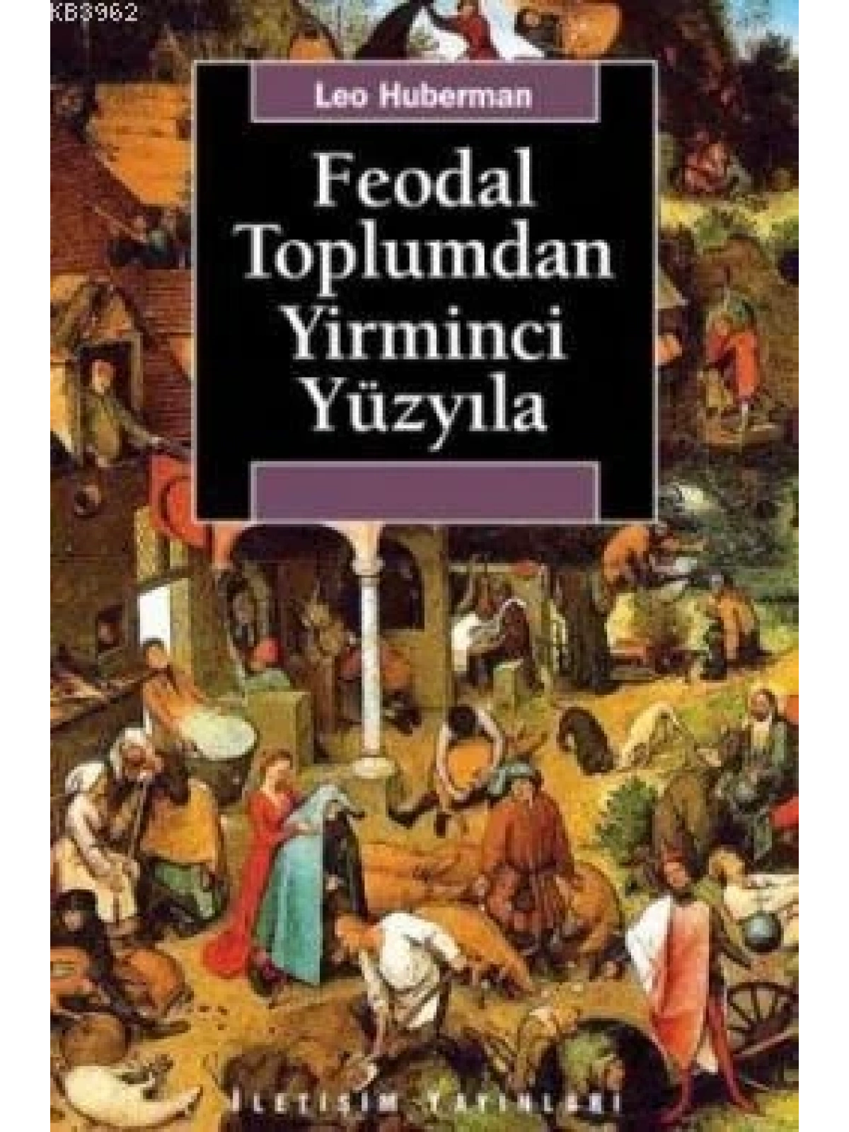 Feodal Toplumdan Yirminci Yüzyıla