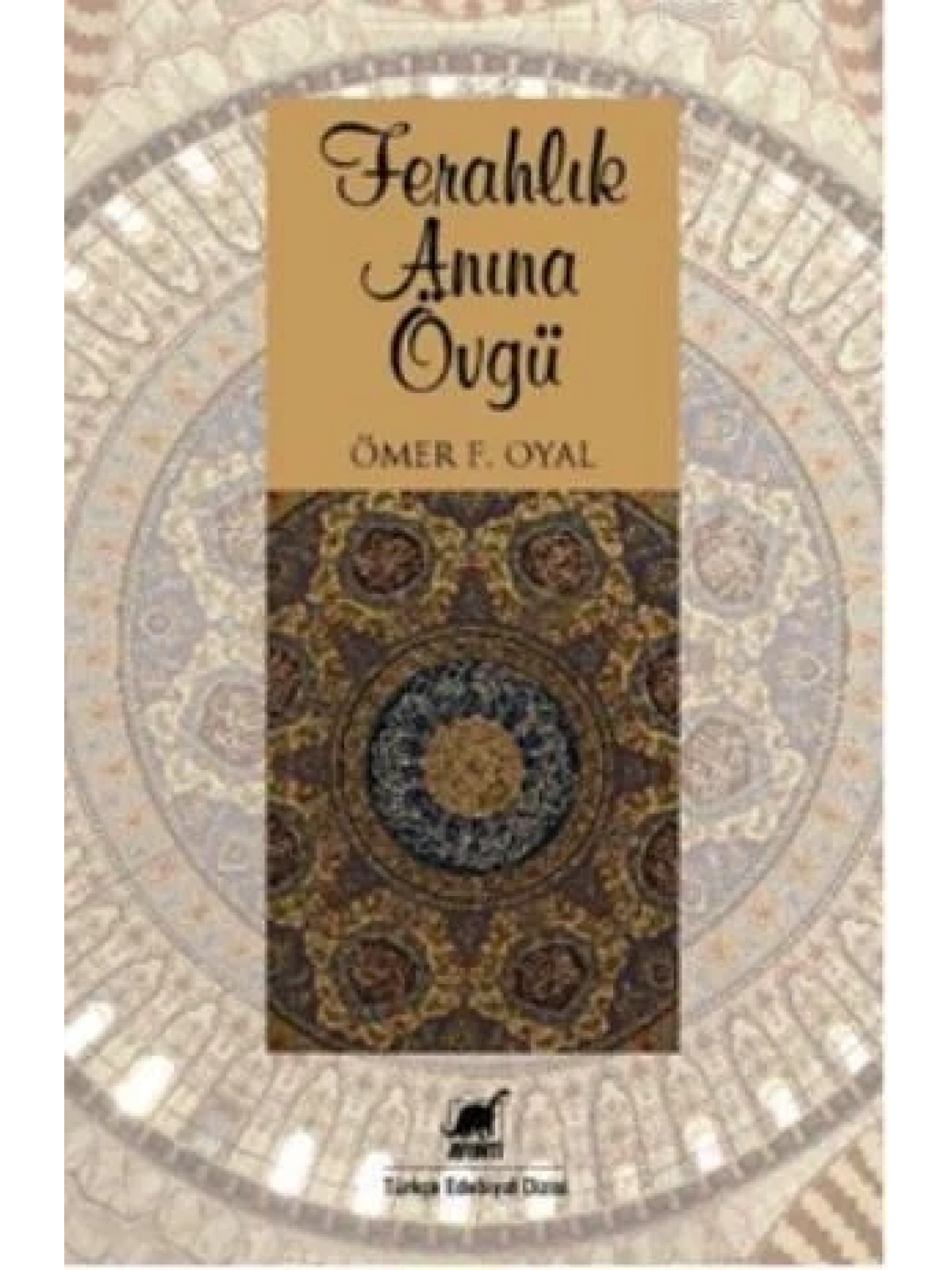 Ferahlık Anına Övgü