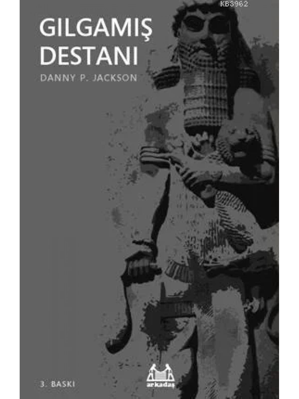 Gılgamış Destanı