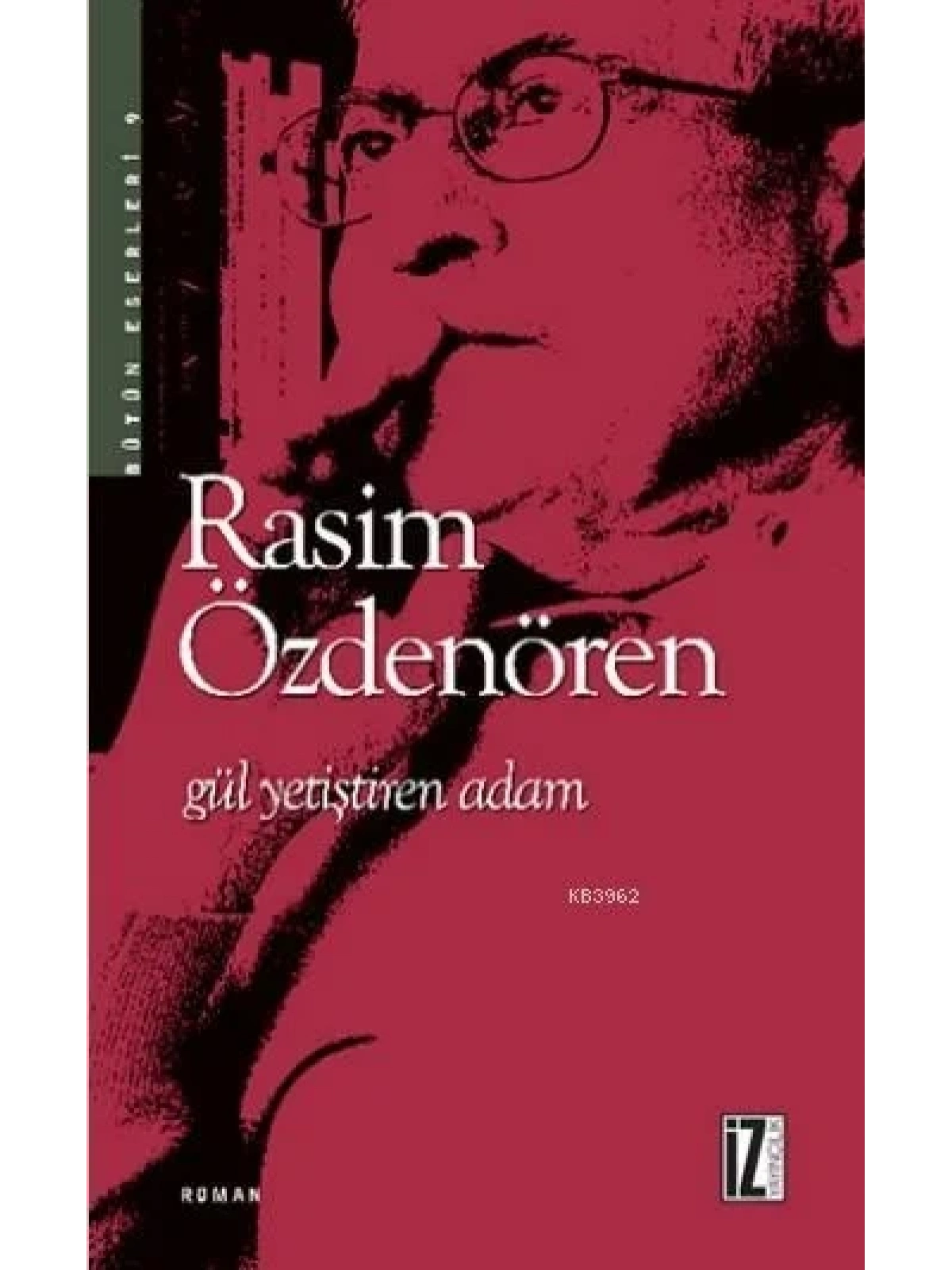 Gül Yetiştiren Adam