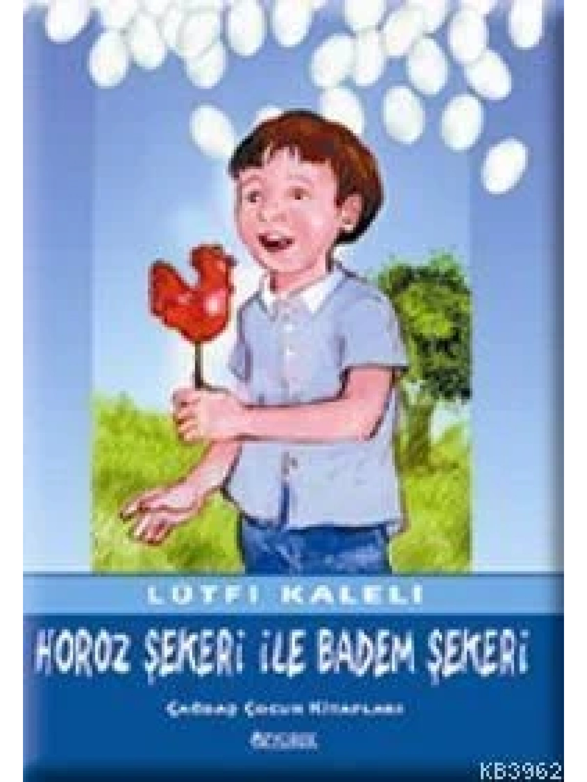 Horoz Şekeri İle Badem Şekeri